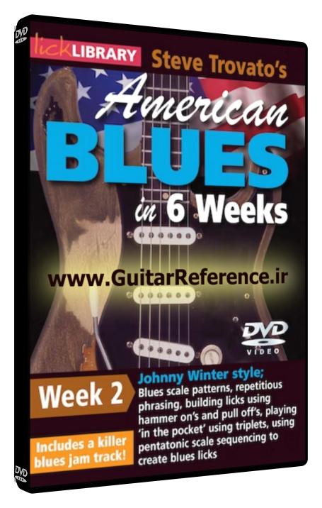 In Six Weeks - American Blues In 6 Weeks Week 2