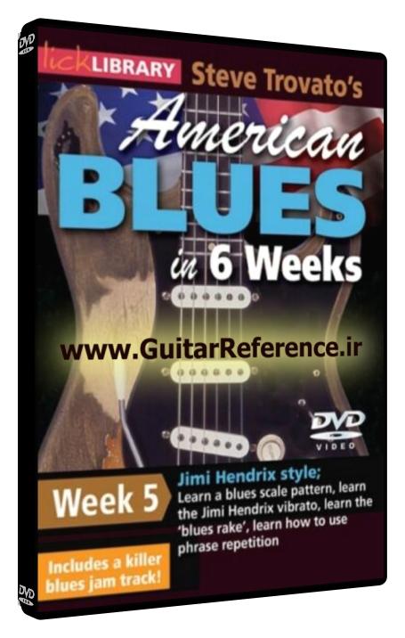 In Six Weeks - American Blues In 6 Weeks Week 5