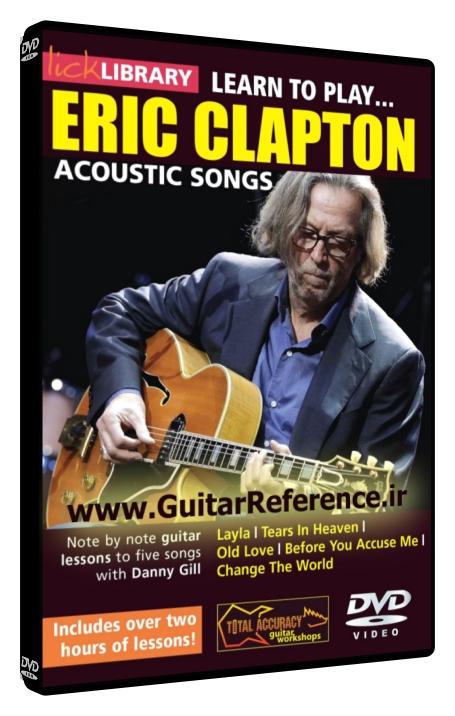 Learn to Play Eric Clapton Acoustic Songs