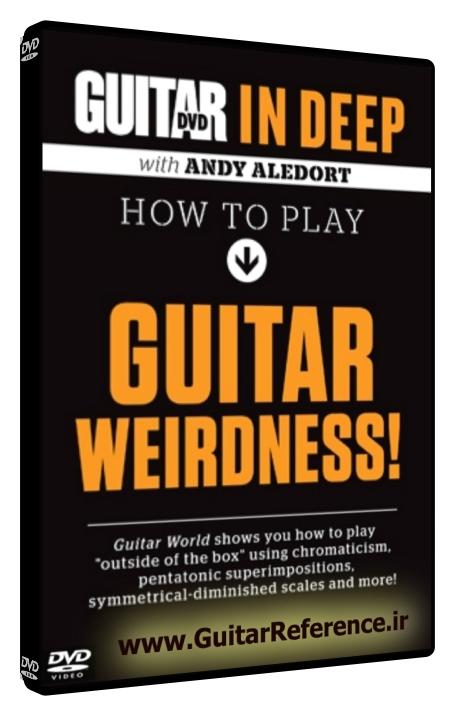 Guitar World - In Deep How to Play Guitar Weirdness
