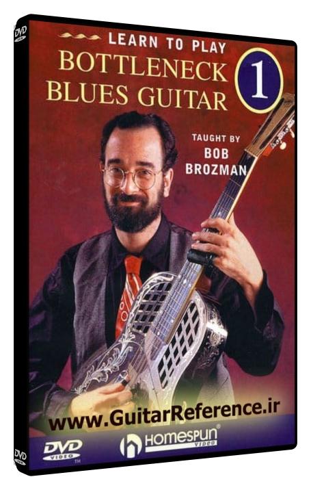 Homespun - Learn to Play Bottleneck Blues Guitar Volume 1