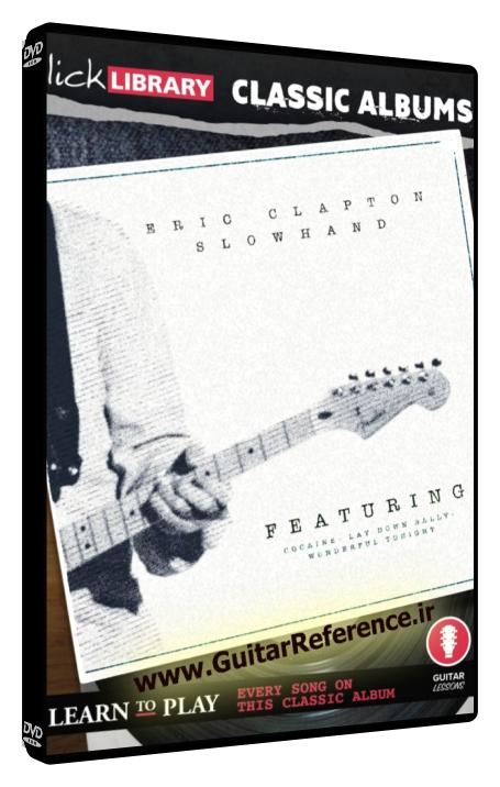 Classic Albums - Slowhand (Eric Clapton)