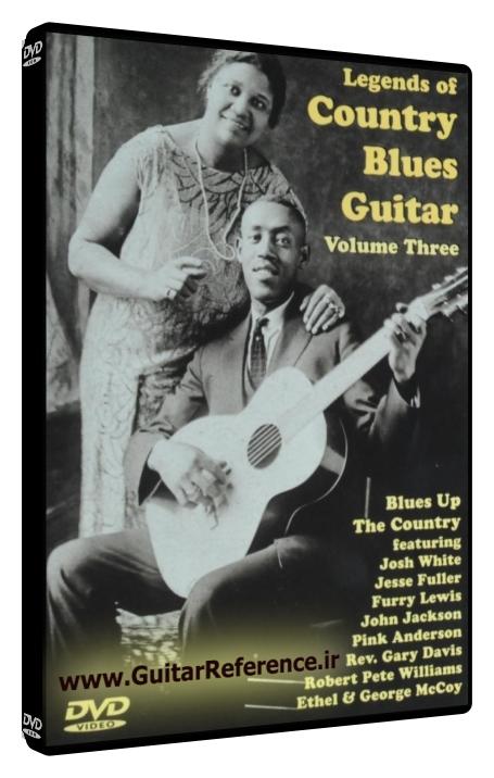Mel Bay - Legends of Country Blues Guitar, Volume 3