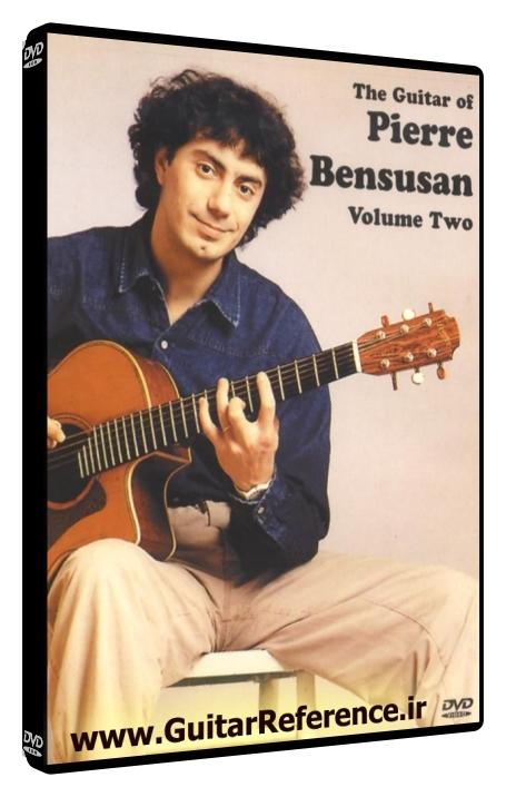 Mel Bay - The Guitar of Pierre Bensusan, Volume 2